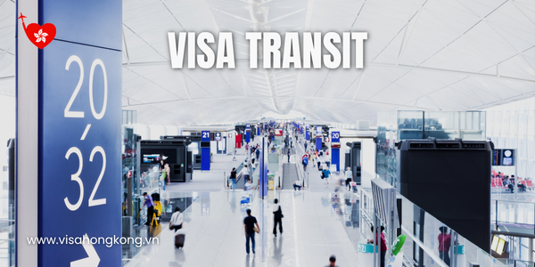 Thủ tục xin visa transit Hong Kong online 2024