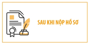 Sau khi nộp hồ sơ